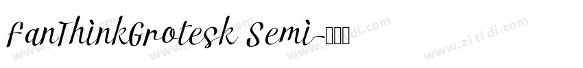 FanThinkGrotesk Semi字体转换